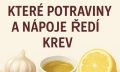 Které potraviny a&nbsp;nápoje ředí krev